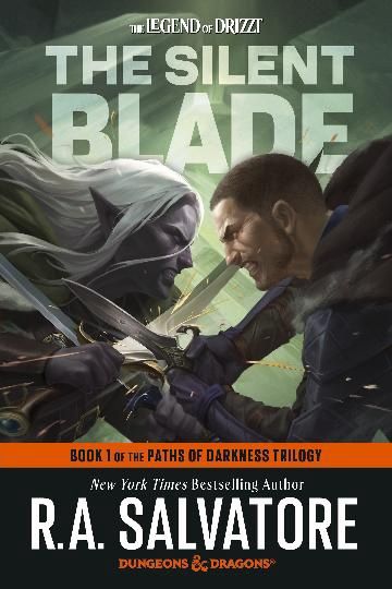 The Silent Blade: Book 1 of the Paths of Darkness Trilogy bym R.A. Salvatore
