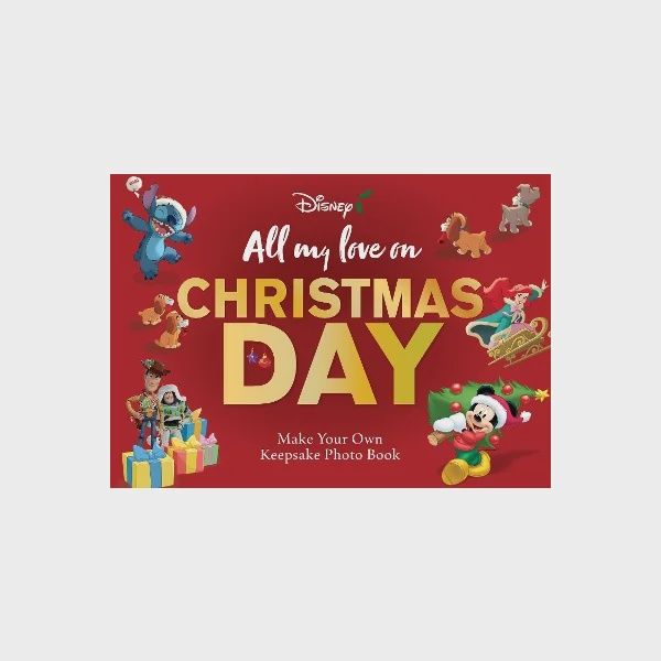 All My Love on Christmas Day: Photo Book