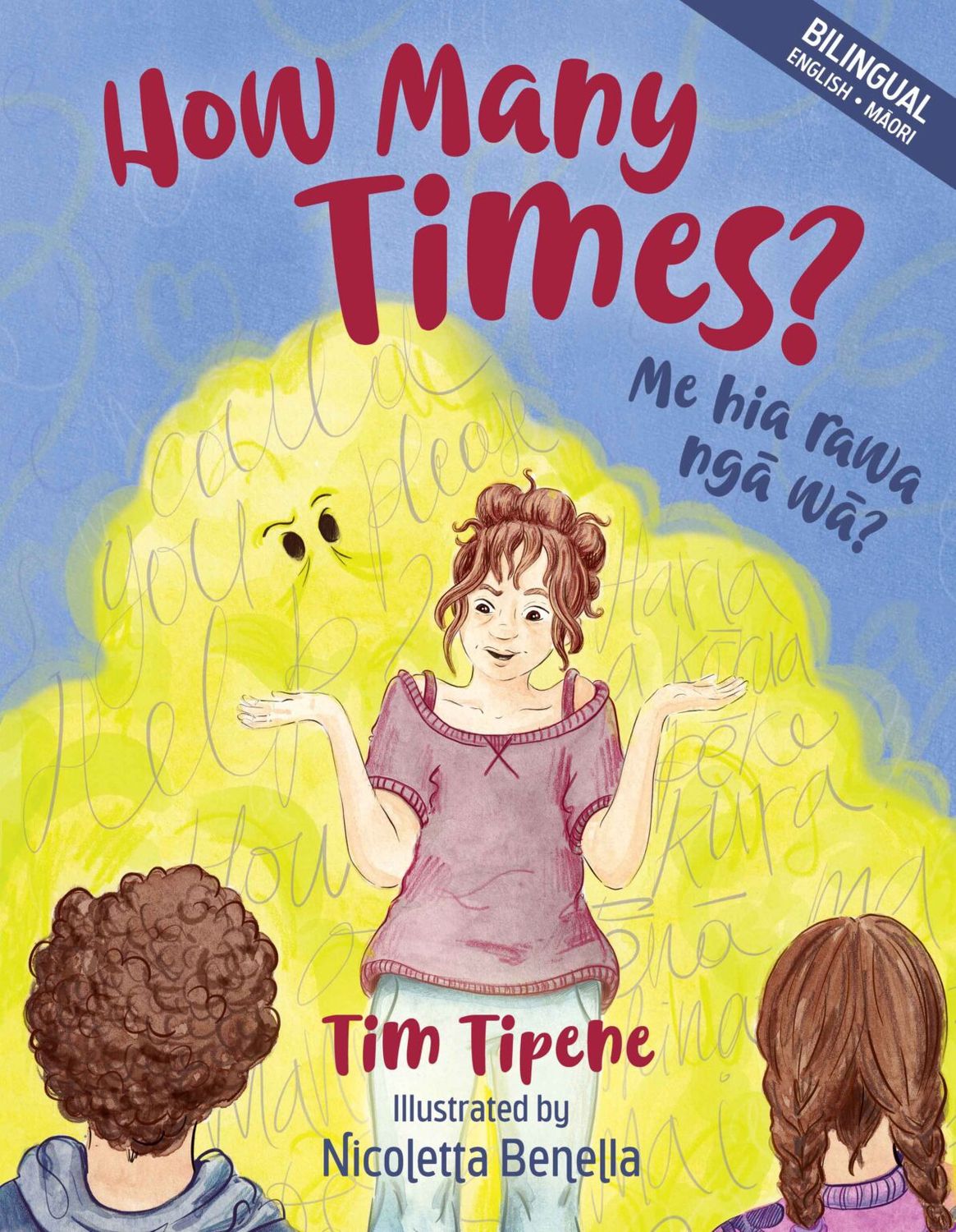How Many Times? Me Hia Rawa Ngā Wā? by Tim Tipene