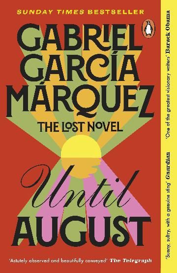 Until August by Gabriel Garcia Marquez