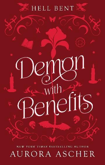 Demon with Benefits: Deluxe Limited Edition by Aurora Ascher