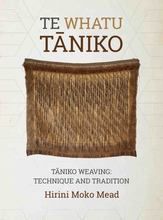 Te Whatu Taniko by Hirini Moko Mead, Format: Paperback
