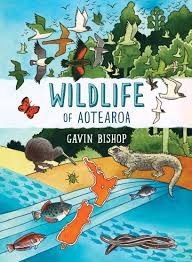 Wildlife of Aotearoa by Gavin Bishop, Format: Hardback