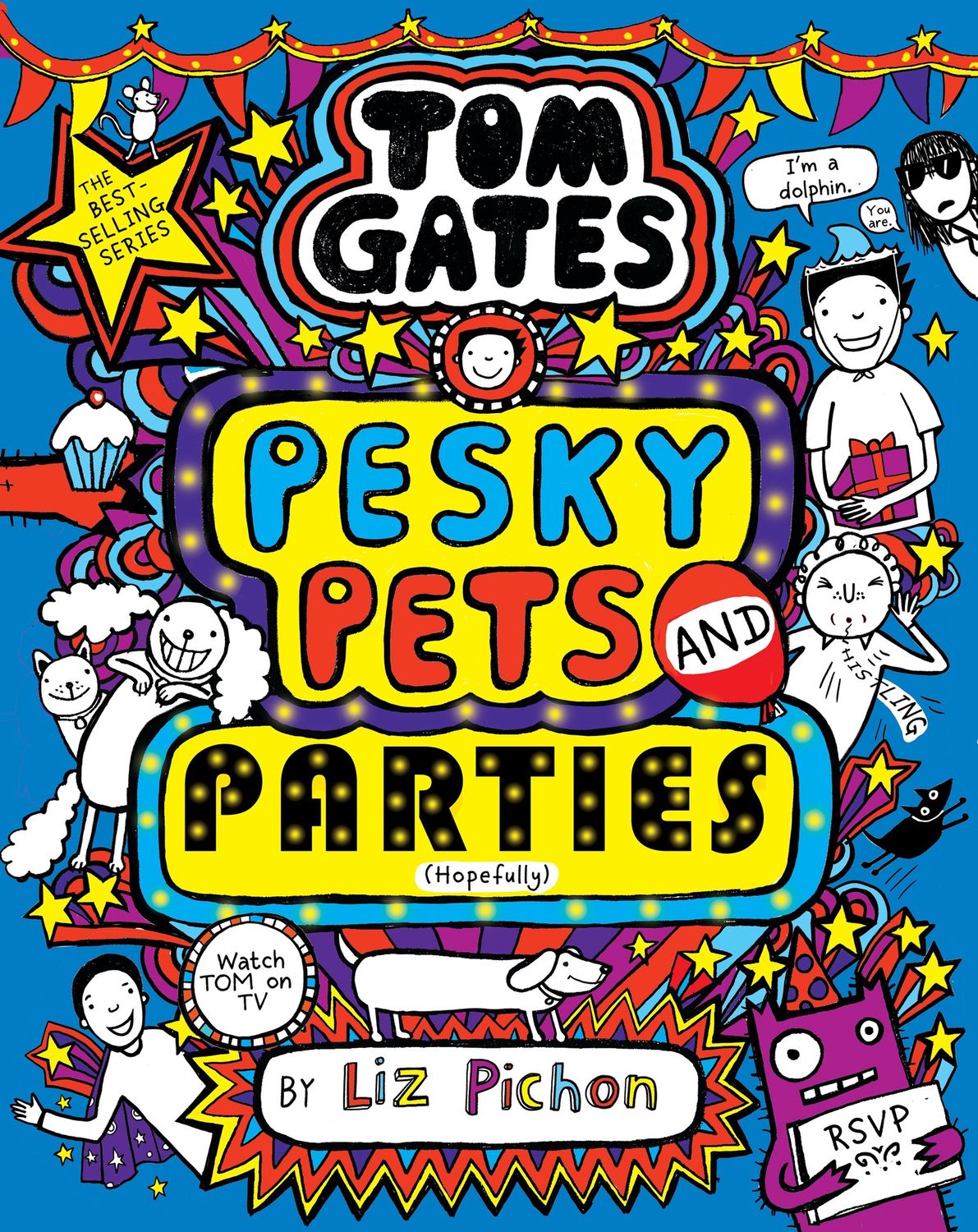 Pesky Pets and Parties (Tom Gates #24)