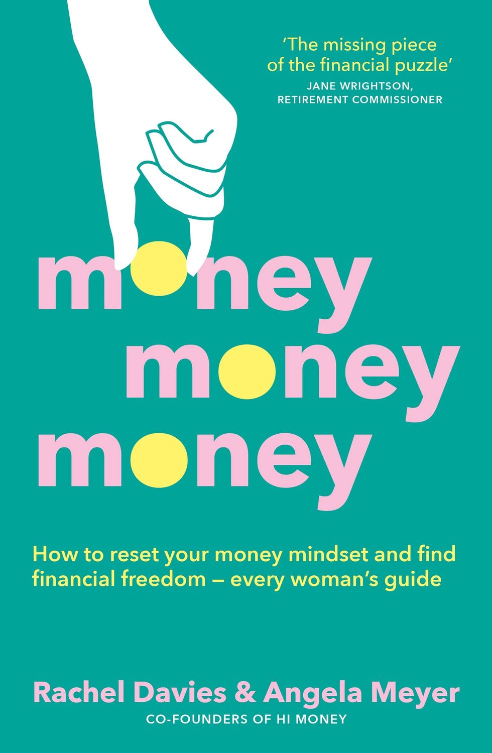 Money Money Money by Rachel Davies &amp; Angela Meyer