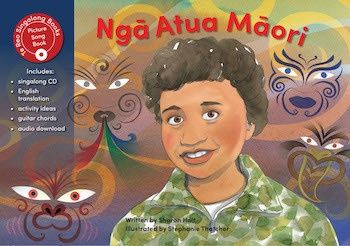 Nga Atua Maori (The Maori Gods): Te Reo Singalong by Sharon Holt