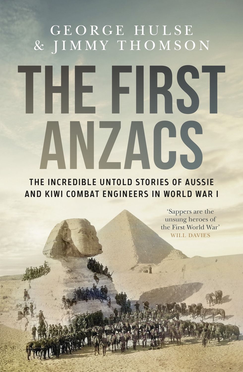The First Anzacs by George Hulse &amp; Jimmy Thomson