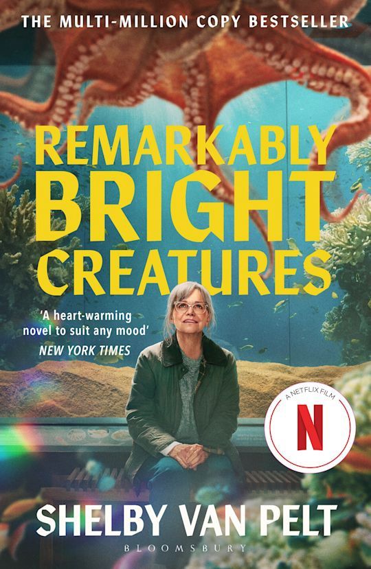 Remarkably Bright Creatures by Shelby Van Pelt (Film Tie-In)