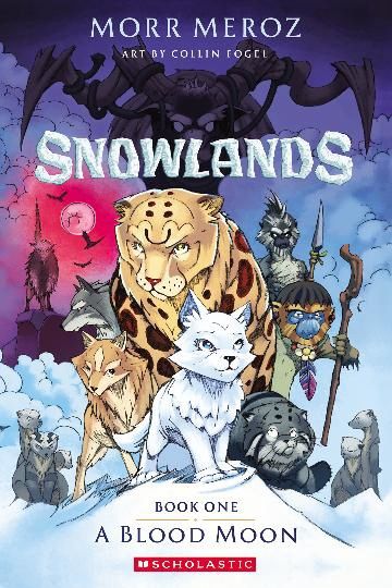 A Blood Moon (Snowlands #1) by Morr Meroz
