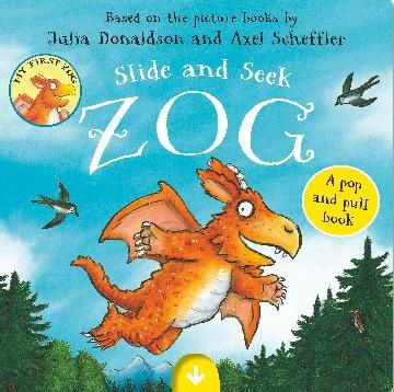 Slide And Seek Zog (A Pop and Pull Book) by Julia Donaldson