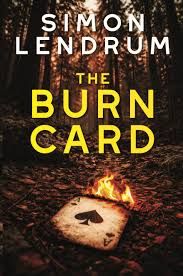 The Burn Card by Simon Lendrum