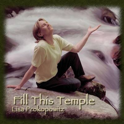 Fill This Temple CD (Lisa Prokopowitz) Christmas Season sale (now through 1/06/2025) Regular price $10.00