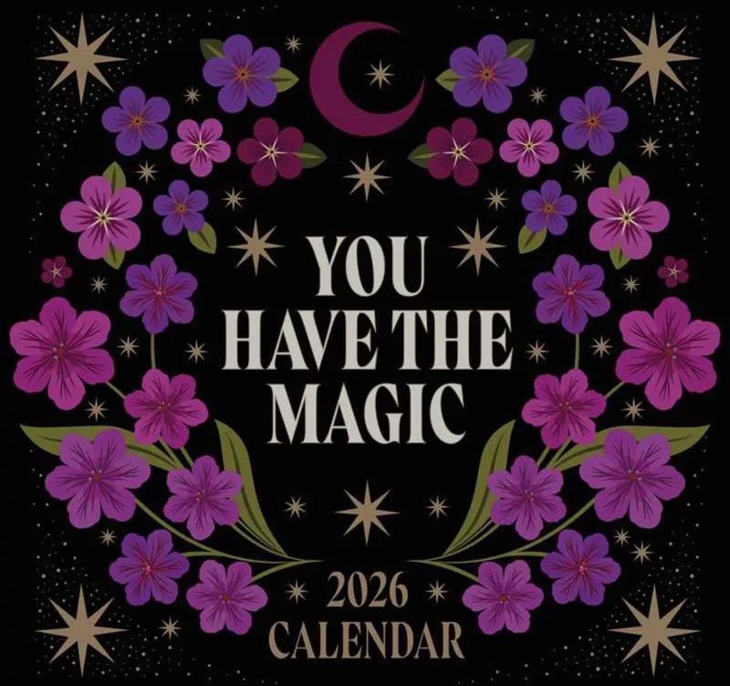You Have The Magic 2026 Calendar