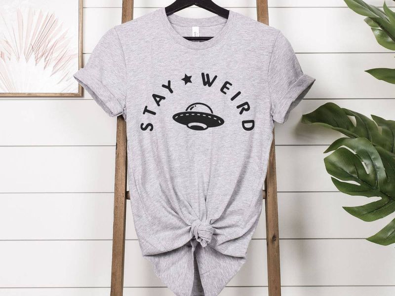 Stay Weird Funny T Shirt: Yellow, L