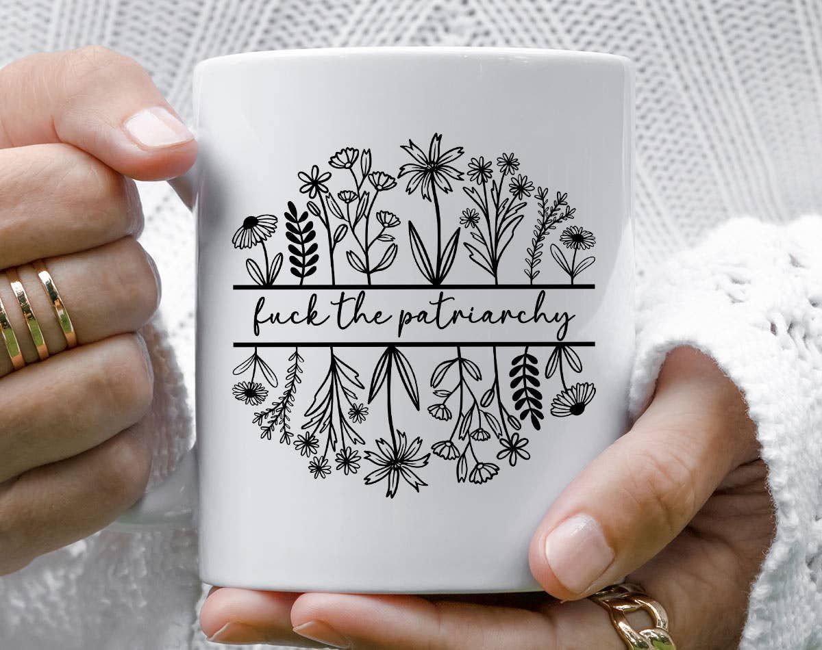 Fuck The Patriarchy Feminist Women's Rights Coffee Mug