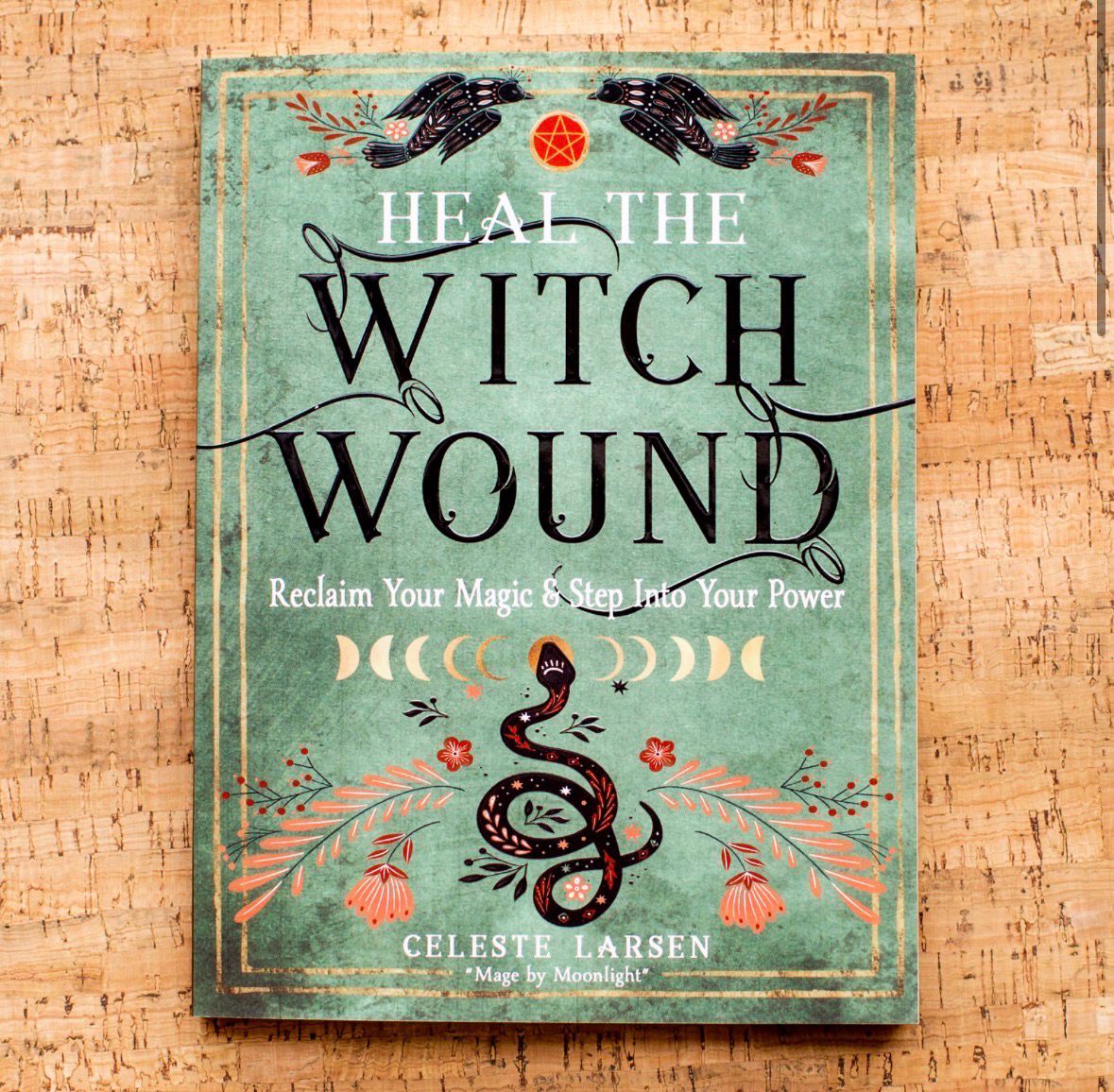 Heal the Witch Wound, Reclaim Your Magic