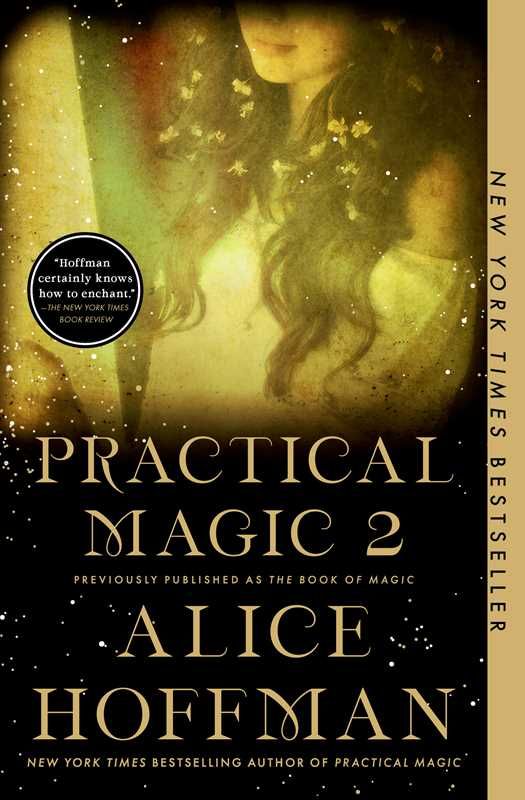 Book of Magic (Practical Magic 2) by Alice   Hoffman: Paperback; 416 pages, English