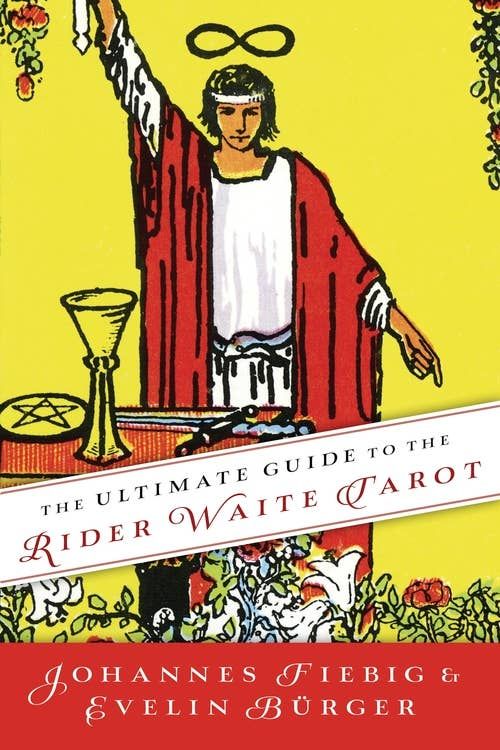 The Ultimate Guide To The Rider Waite Tarot: English
