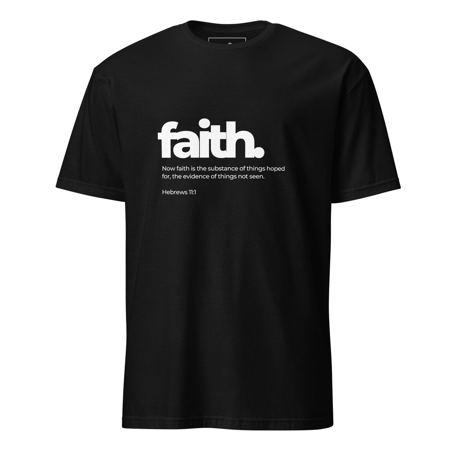 Faith - T-Shirt