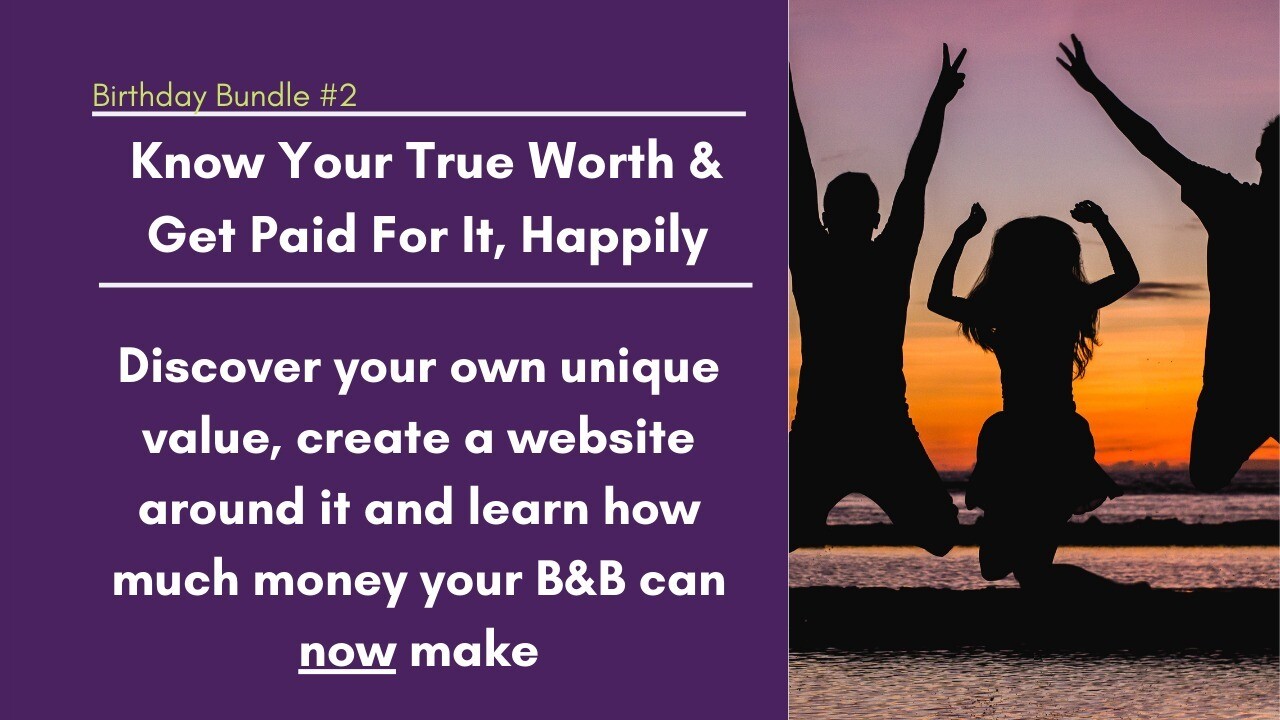 Bundle #2 - Know Your True Worth & Get Paid For It, Happily