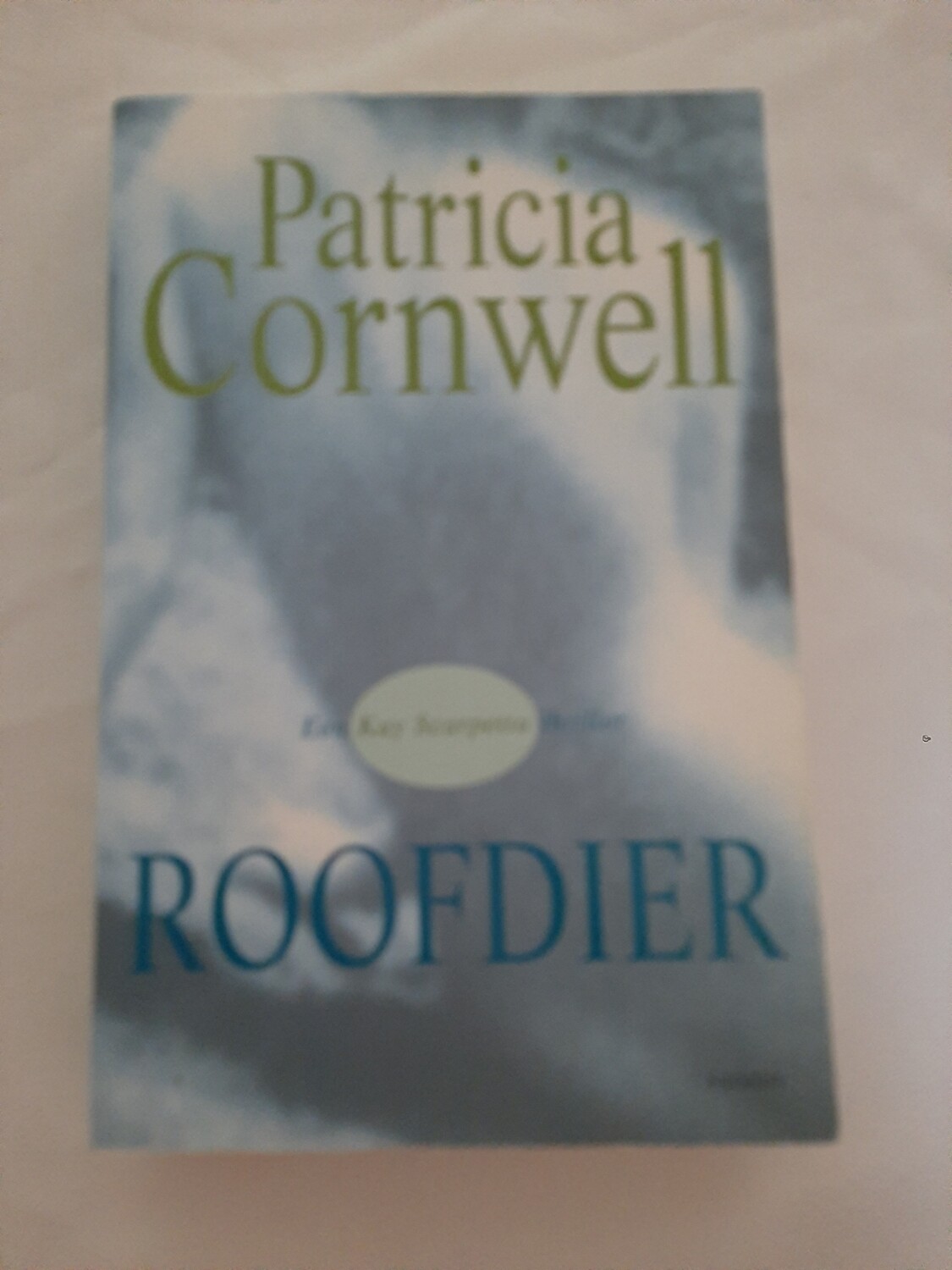 Roofdier - Patricia Cornwell
