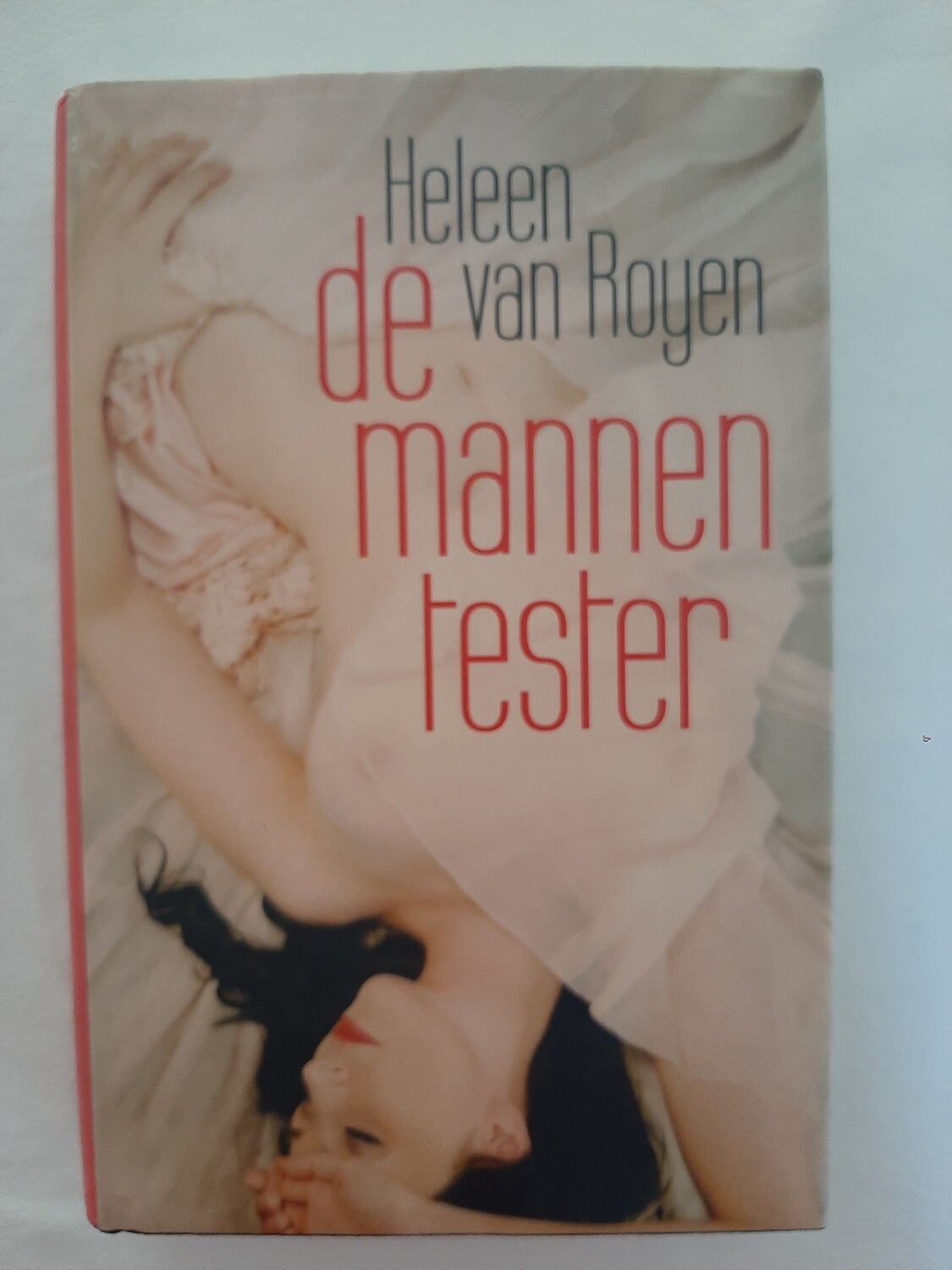 De mannentester - Heleen van Royen