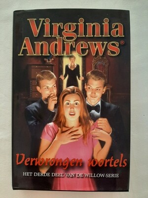 Verwrongen wortels - Virginia Andrews