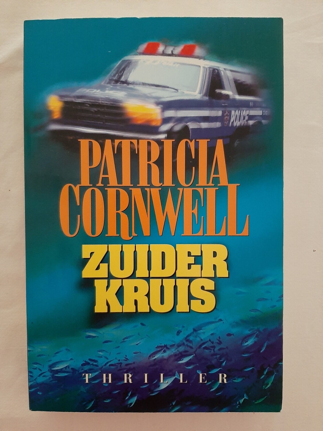 Zuiderkruis - Patricia Cornwell