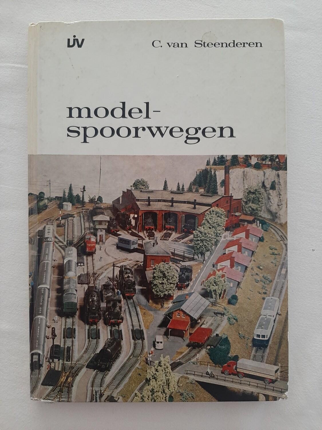 Modelspoorwegen - C. van Steenderen