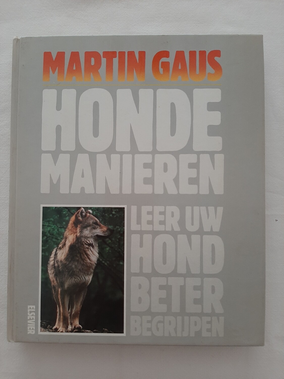 Hondemanieren - Martin Gaus