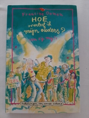 Hoe overleef ik mijn ouders? - Francine Oomen