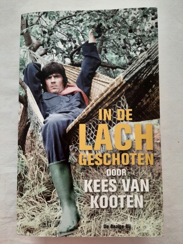 In de lach geschoten - Kees van Kooten In de lach geschoten - Kees van Kooten