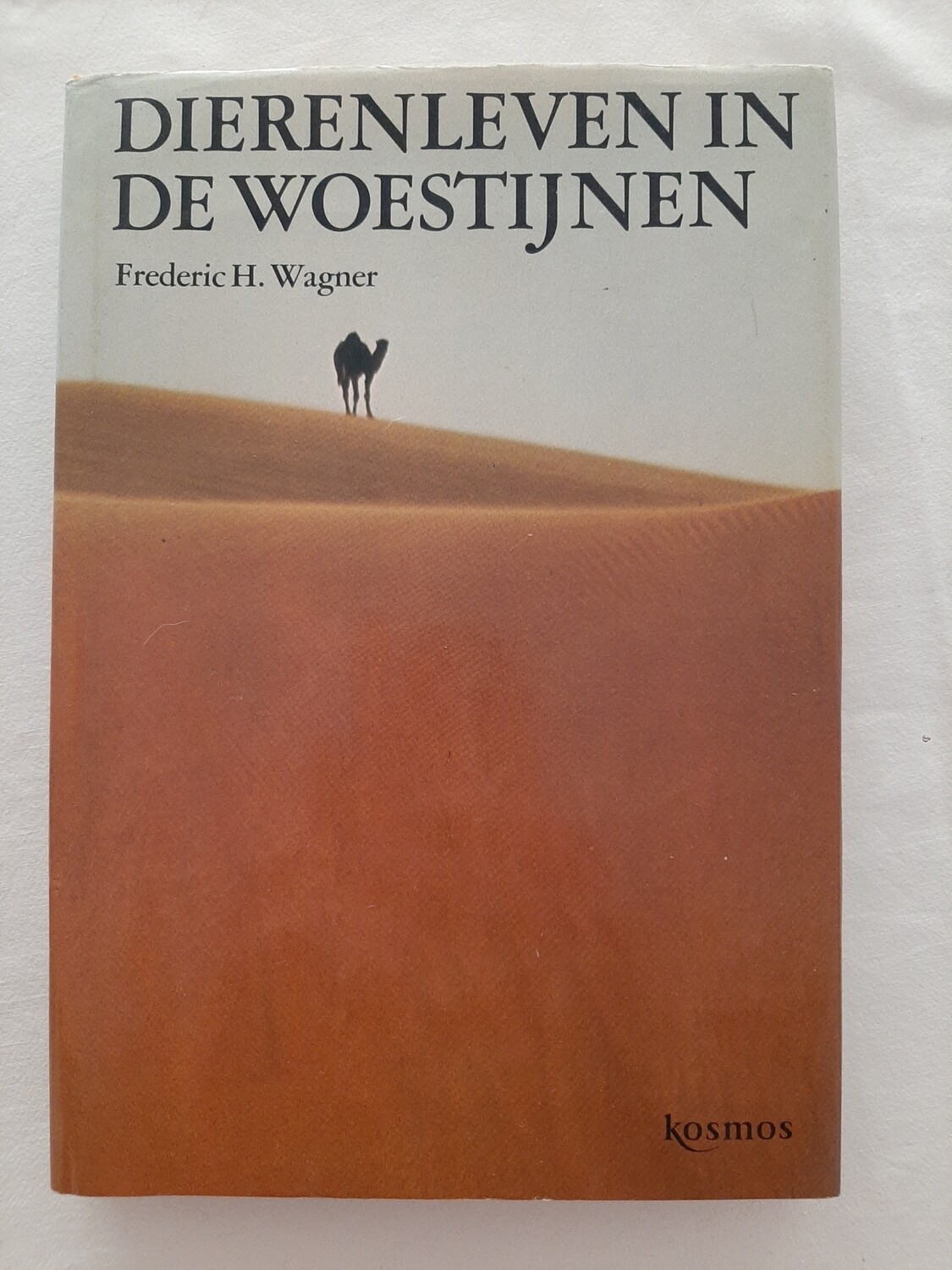 Dierenleven in de woestijn - Frederic H. Wagner
