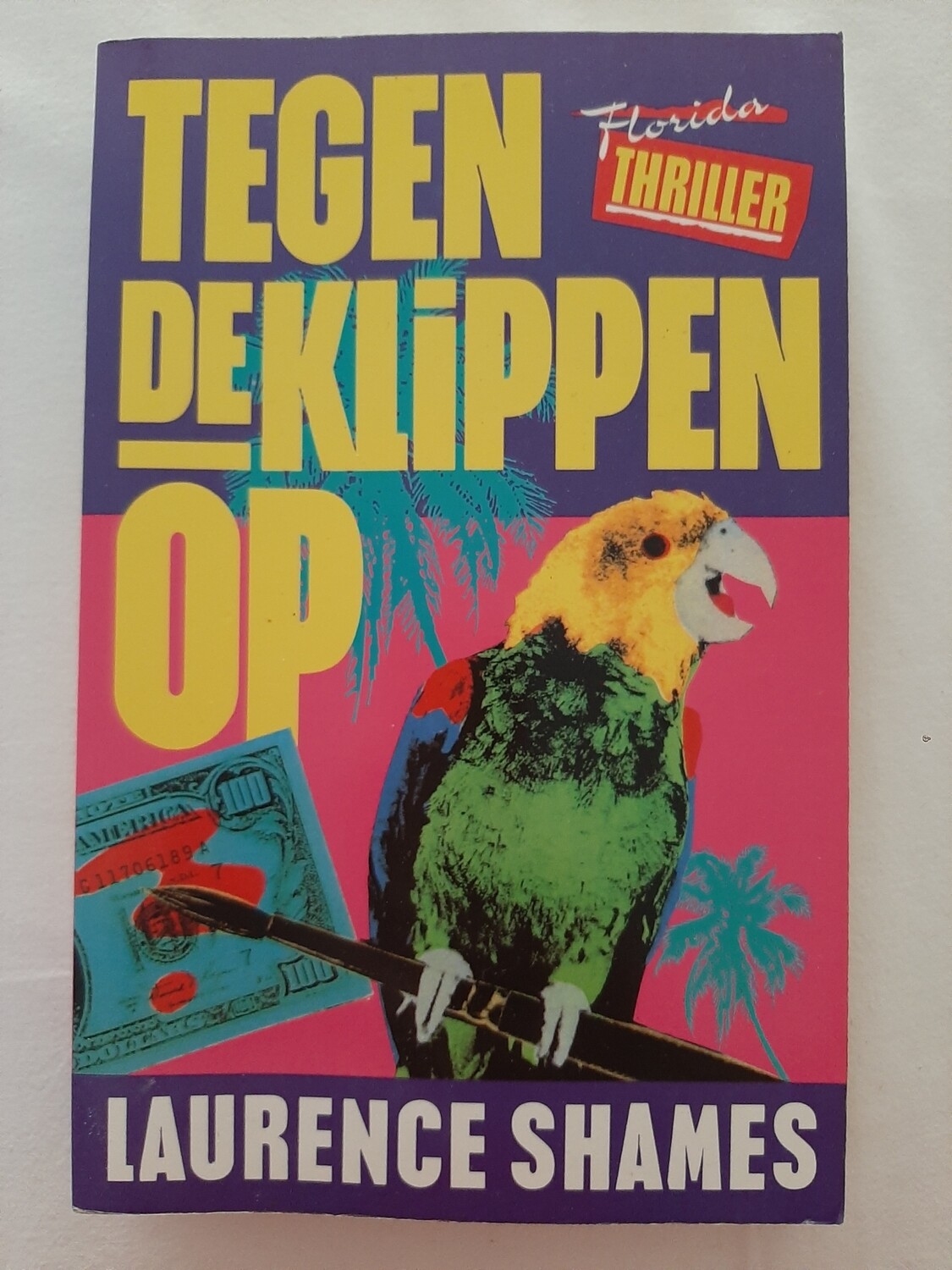 Tegen de klippen op - Laurence Shames