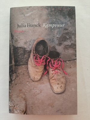 Kampvuur - Julia Franck