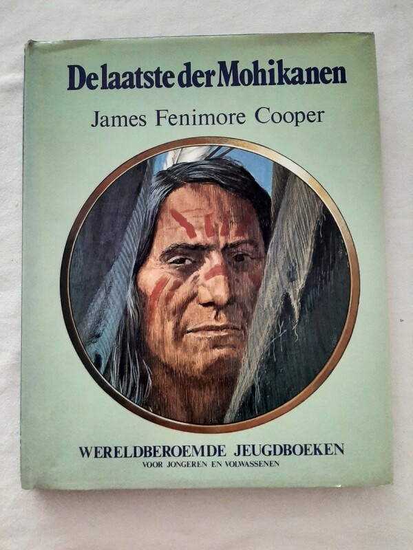De laatste der Mohikanen - James Fenimore Cooper