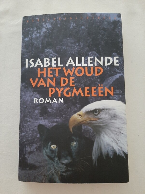 Het woud van de pygmeeën - Isabel Allende