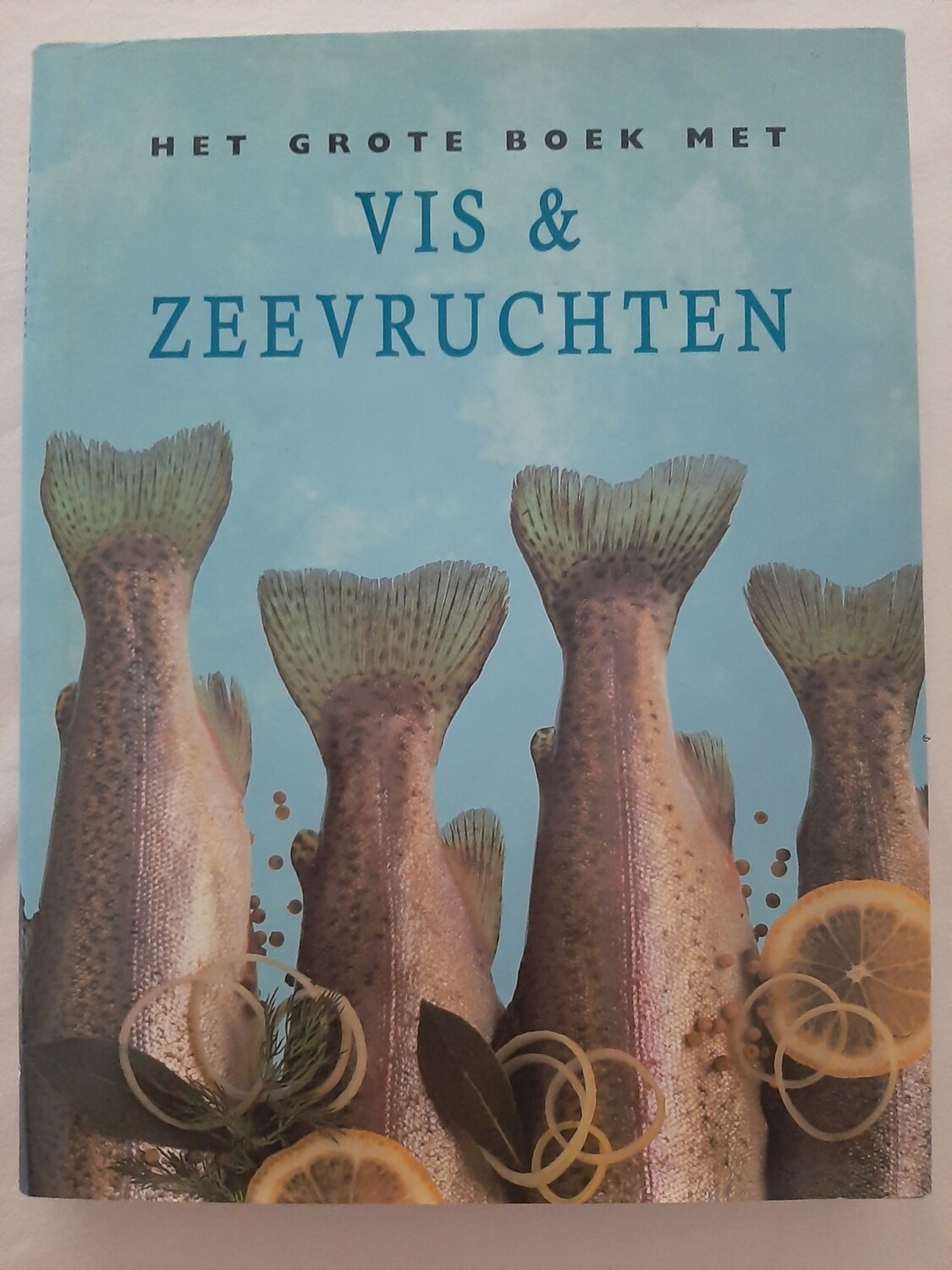 Het grote boek met vis & zeevruchten