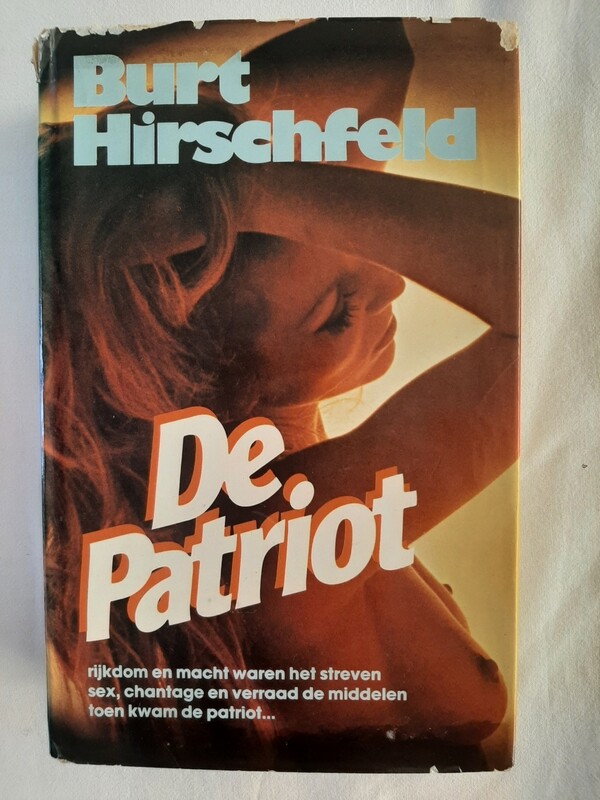 De Patriot - Burt Hirschfeld