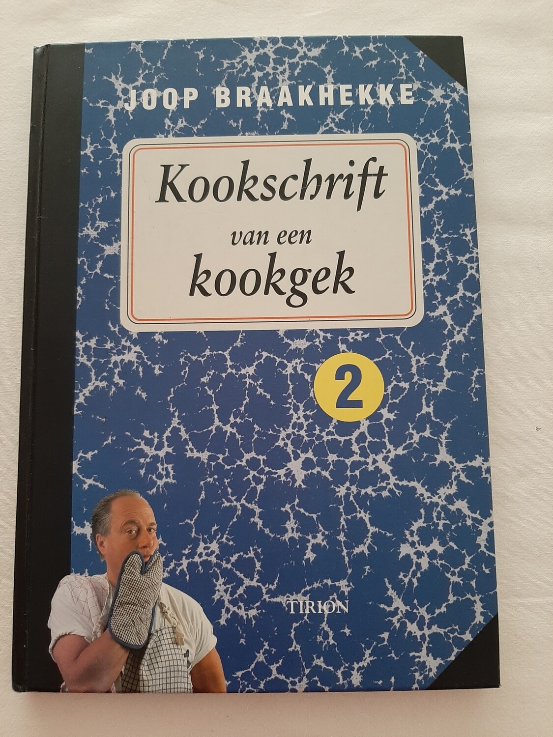 Kookschrift van een kookgek 2 - Joop Braakhekke