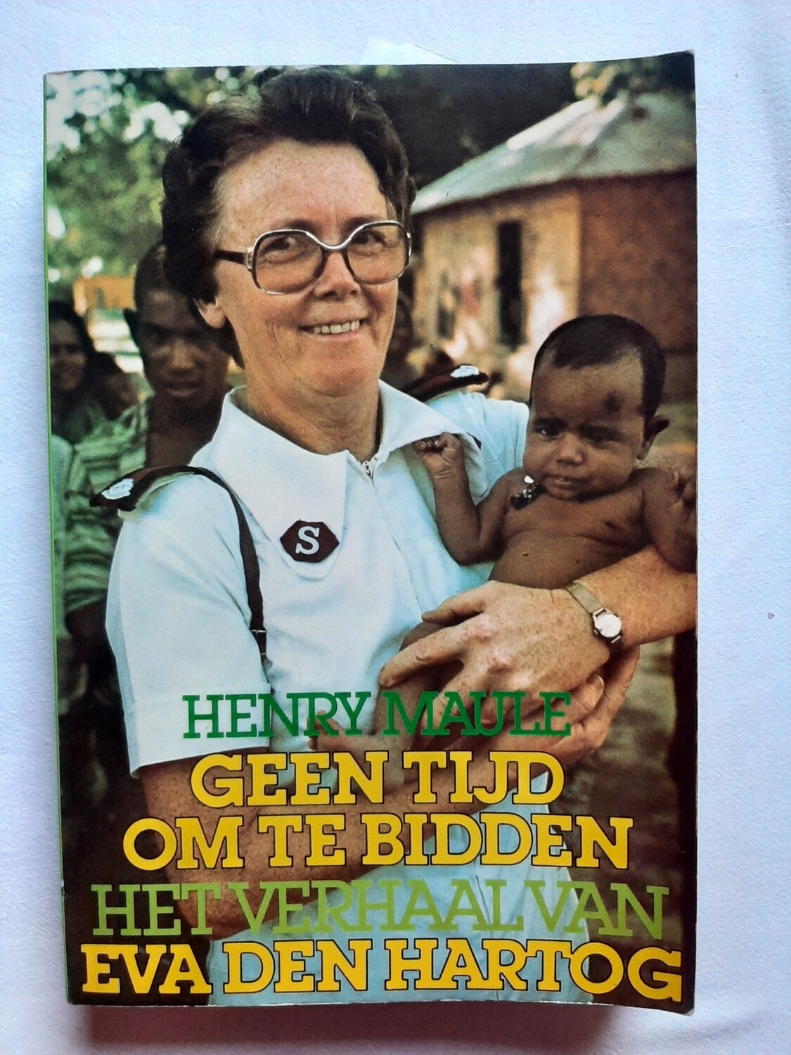 Geen tijd om te bidden - Henry Maule