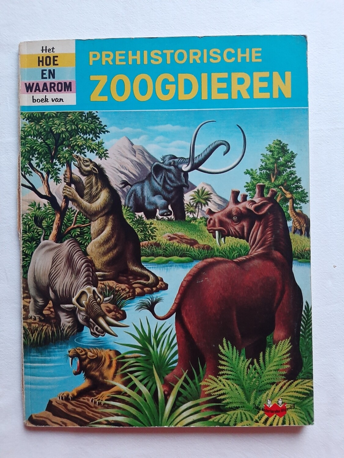 Het hoe en waarom boek van prehistorische zoogdieren - Martin L. Keen
