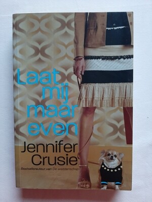 Laat mij maar even - Jennifer Crusie