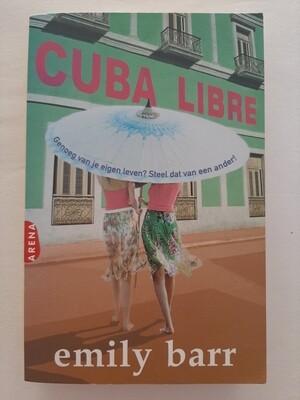 Cuba libre - Emily Barr