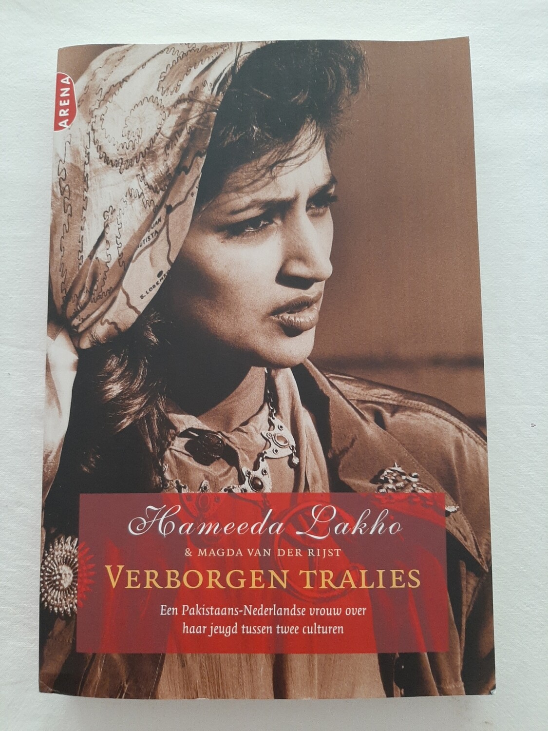Verborgen tralies - Hameeda Lakho en Magda van der Rijst