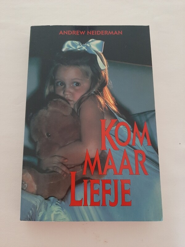 Kom maar liefje - Andrew Neiderman