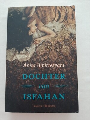 Dochter van Isfahan - Anita Amirrezvan