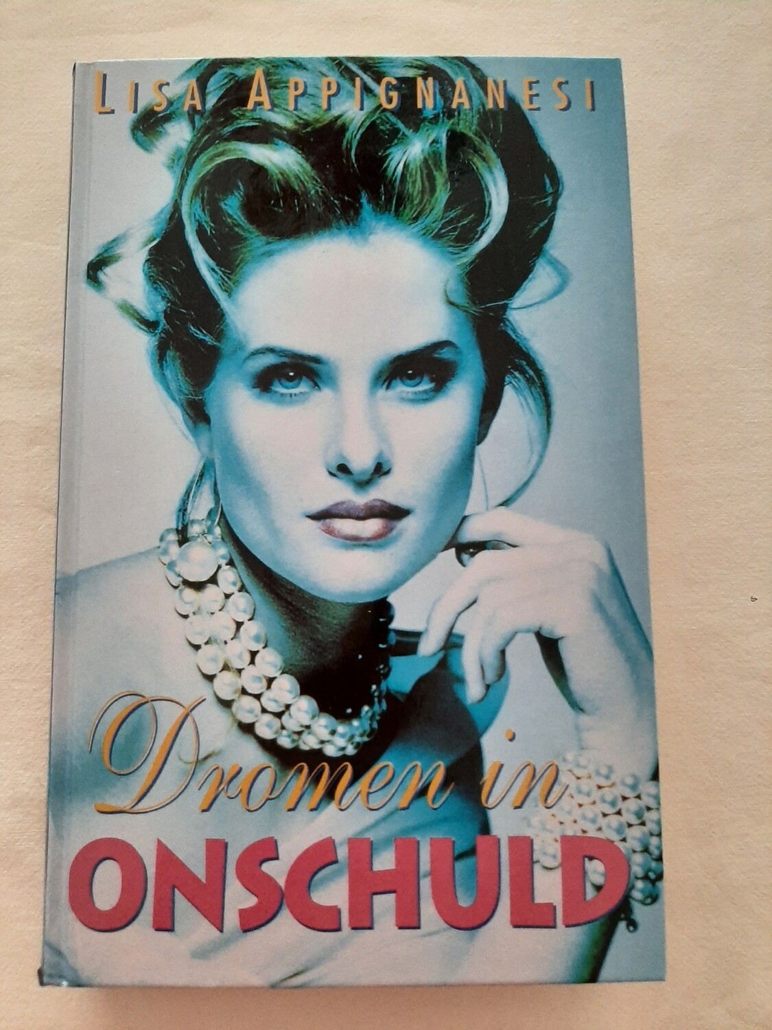 Dromen in onschuld - Lisa Appignanesi