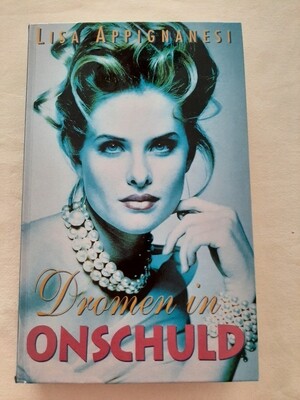Dromen in onschuld - Lisa Appignanesi