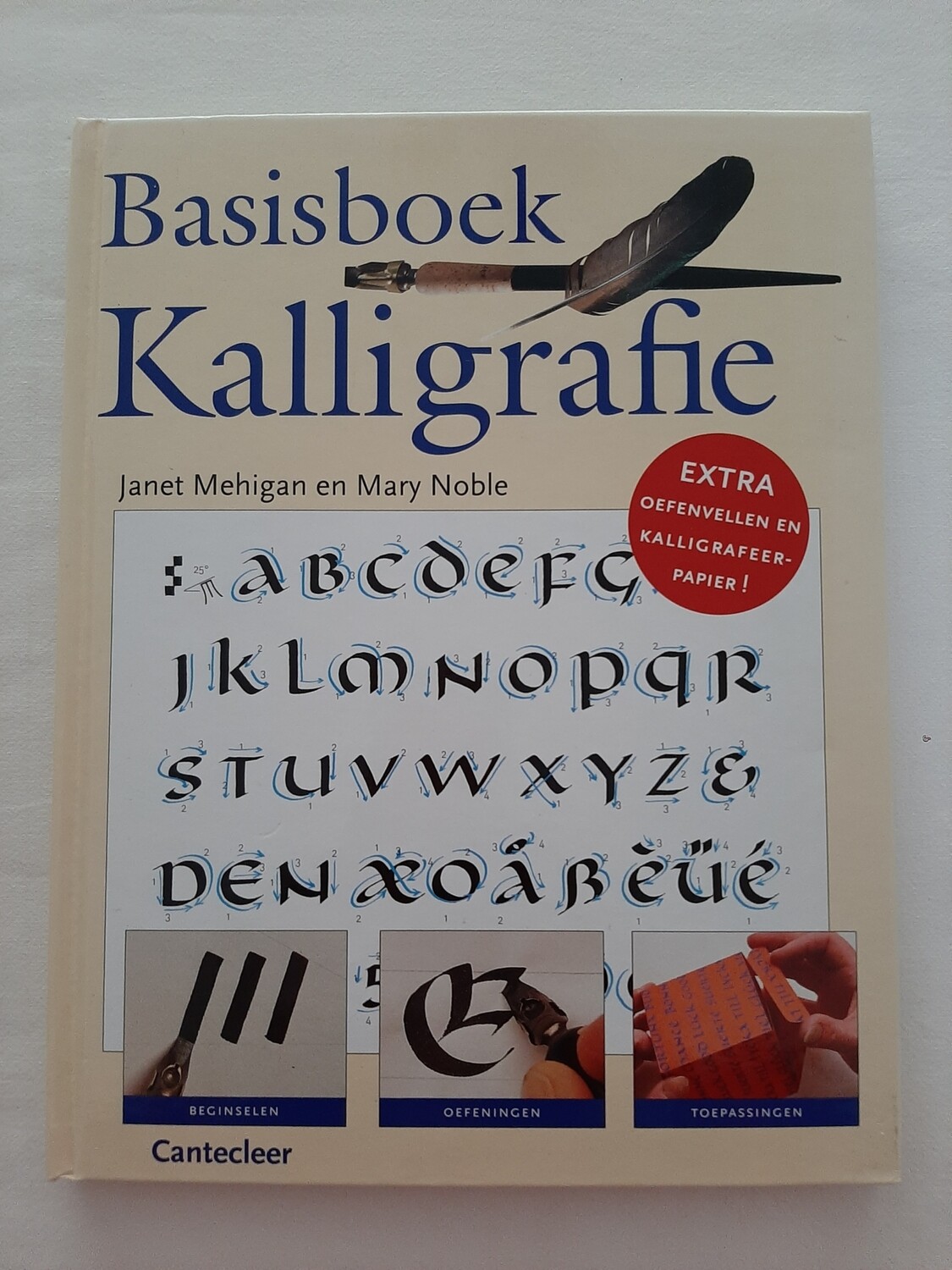 Basisboek Kalligrafie - Janet Mehigan en Mary Noble